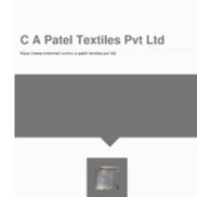 C A Patel Textiles Pvt. Ltd.