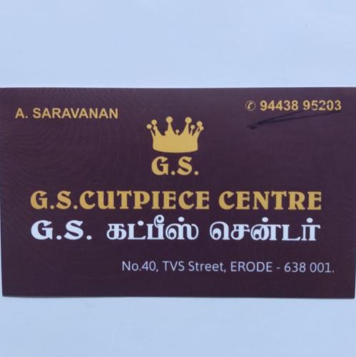 G.S CUTPIECE CENTRE