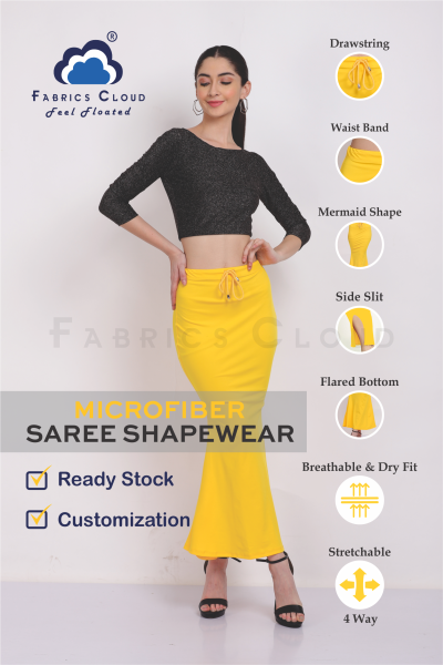 Product Name : Mermaid Saree Shapewear Style Name : Classy Cloud Fabrics : Polyester - 92% Spandex - 8% GSM : 220 Colors : 20+ Sizes : 9 Is Soft Elastic Waist Band With Drawstring ?: Yes Is 4 Way Stretchable? : Yes Is Dry Fit? : yes Is Breathable Fit? : y