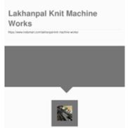 Lakhanpal Knit Machine Works